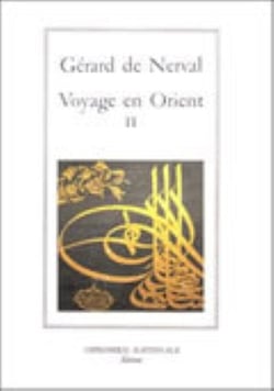 Voyage en orient tome ii - druses et maronites - les nuits du ramazan