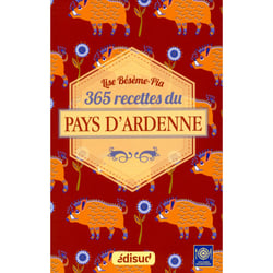 365 recettes du pays d'ardenne