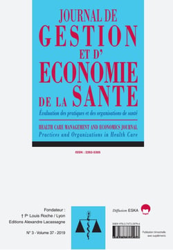 EVALUATION DES PRATIQUES ET DES ORGANISATIONS DE SANTE-JGES 3-2019 : JOURNAL DE GESTION ET D'ECONOMIE DE LA SANTE N°3 VOL 37-2019