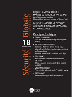 MOYEN-ORIENT:MAITRISE DU TERRORISME PAR LE HAUT-SG 18-0619 : SECURITE GLOBALE N°18 DE LA NOUVELLE SERIE-JUIN 2019 (N°44 SERIE ORIGINALE)