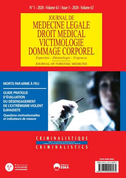 MORTS PAR ARME À FEU-REVUE JML N°1 VOL 63-2020-SERIE CRIMINALISTIQUE : JOURNAL DE MEDECINE LEGALE et DROIT MEDICAL-1-2020-SERIE C CRIMINALISTIQUE