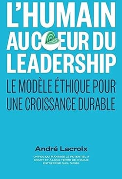 L'humain au coeur du Leadership : Pour une stratégie de croissance