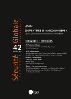 Sécurité globale n.42 : Guerre hybride et "anticolonialisme"