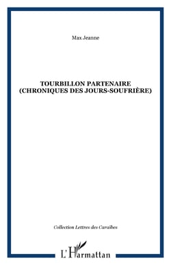 Tourbillon partenaire (chroniques des jours-soufriere)