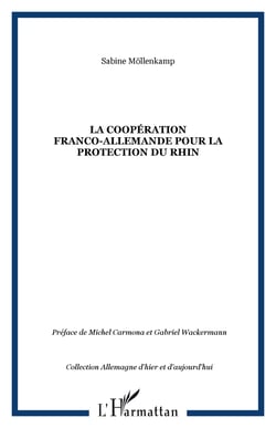 La cooperation franco-allemande pour la protection du rhin