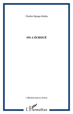 On a echoue