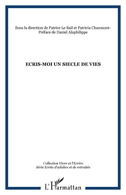 Ecris-moi un siecle de vies