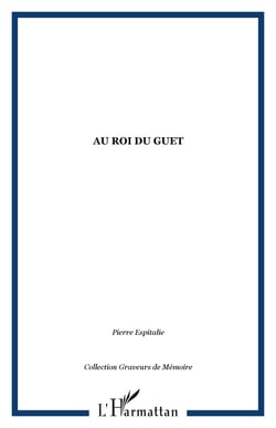 Au roi du guet