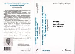 Panorama de la poesie congolaise de langue francaise (congo-kinshasa) - poete ton silence est crime