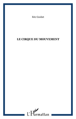 Le cirque du mouvement
