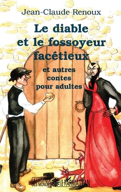 Le diable et le fossoyeur : et autres contes pour adultes