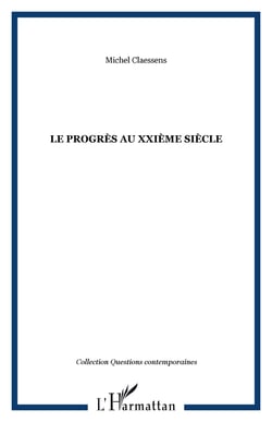 Le progres au xxieme siecle