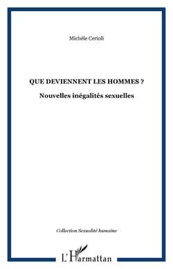Que deviennent les hommes ? nouvelles inégalites sexuelles