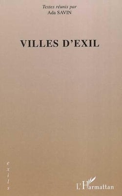 VILLES D'EXIL