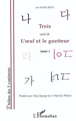 Trois, L'oeuf et le guetteur : Tome 1