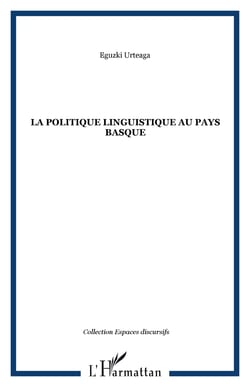 La politique linguistique au Pays Basque