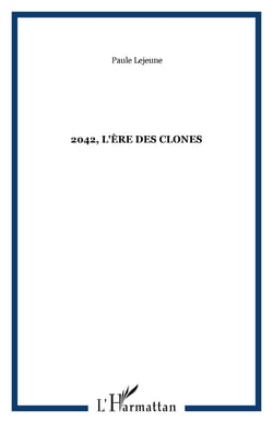 2042, l'ere des clones