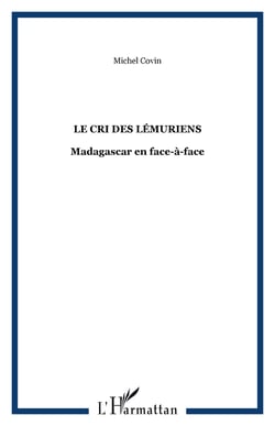 Le cri des lemuriens - madagascar en face-a-face