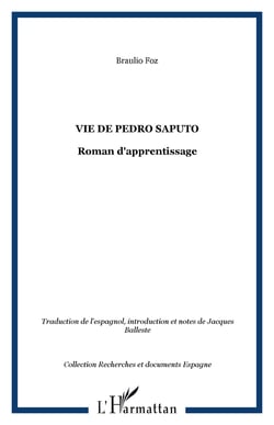 Vie de pedro saputo - roman d'apprentissage