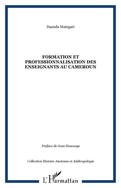 Formation et professionnalisation des enseignants au cameroun