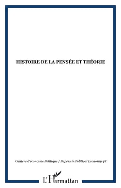 Cahiers d'économie politique n.48 : histoire de la pensée et théories