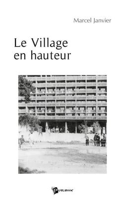 Le Village en hauteur