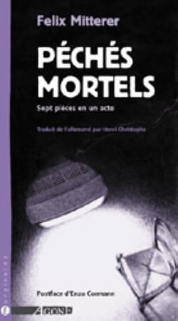 Péchés Mortels Ed. 2004 : Sept Pieces en un Acte