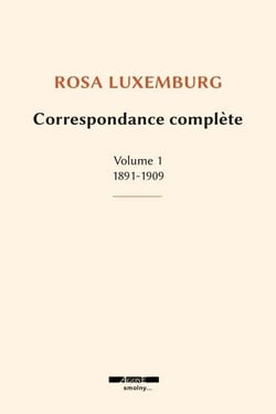 Correspondance complète : 1891-1909