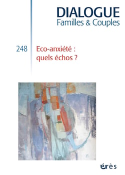 Dialogue n.248 : L'éco-anxiété en débat : enjeux psychiques, générationnels et planétaires