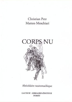 Corps nu - abecedaire tauromachique