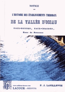 Notice sur l'histoire des etablissements thermaux de la vallee d'ossau