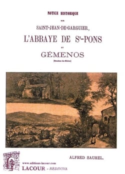 Notice historique sur saint jean de guarguier l'abbaye de saint pons et gemenos