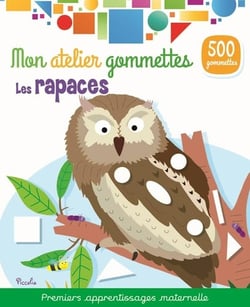 Les Rapaces - 500 gommettes 