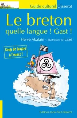 Le breton - quelle langue ! gast !
