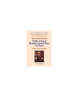 Neuilly, le bois de Boulogne, Auteuil, Passy, les Ternes
