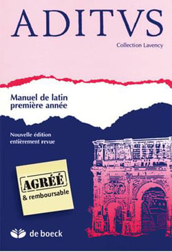 Aditus - manuel de latin premiere annee