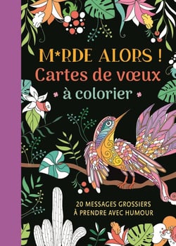 Merde alors! - Cartes de voeux à colorier
