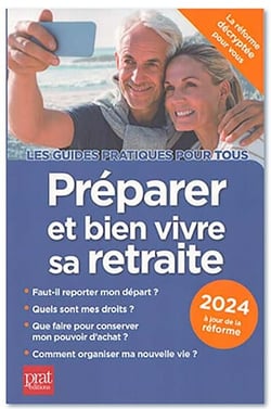 Préparer et bien vivre sa retraite 2024