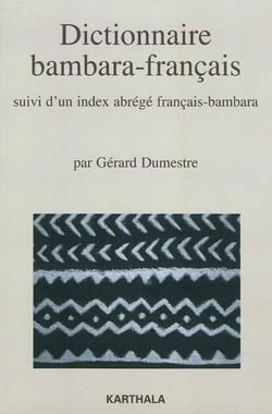 Dictionnaire bambara-français, suivi d'un index abrégé français-bambara