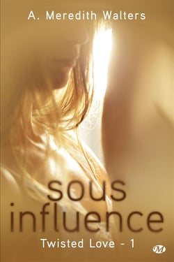 Twisted love t.1 - sous influence