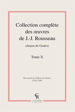Collection complète des oeuvres de J.-J. Rousseau, citoyen de Genève t.10