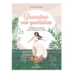 Sacraliser son quotidien