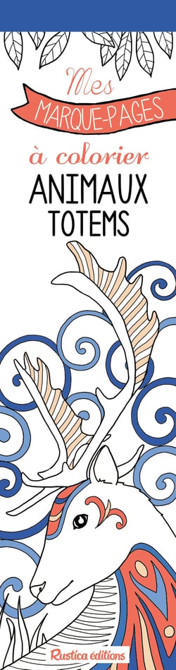 Mes marque-pages à colorier : Animaux totems