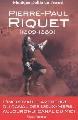 Pierre-Paul Riquet (1609-1680)