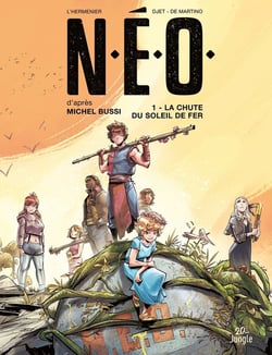 N.É.O. Tome 1 : la chute du soleil de fer