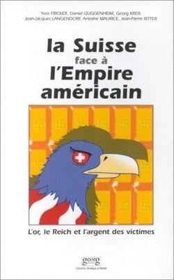 La suisse face a l'empire americain