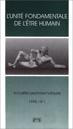 L'unite fondamentale de l'etre humain