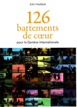 126 BATTEMENTS DE COEUR : POUR LA GENEVE INTERNATIONALE