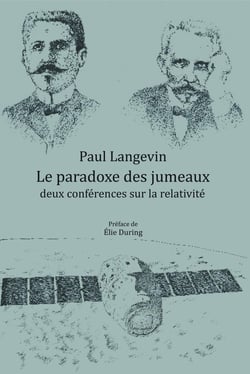 Le Paradoxe des jumeaux : deux conférences sur la relativité