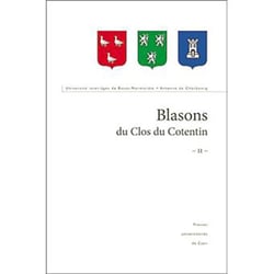 Blasons armoriés du clos du Cotentin Tome 2
